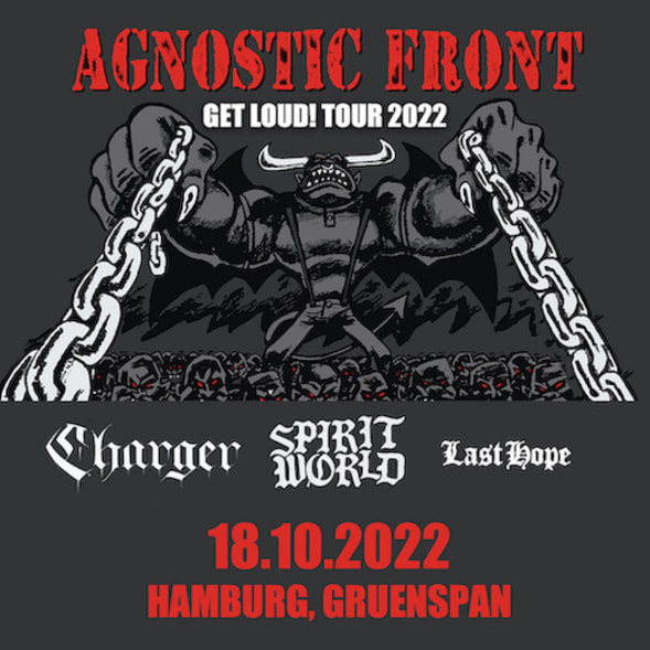 Tickets kaufen für Agnostic Front + Charger + Spirit World + Last Hope am 18.10.2022